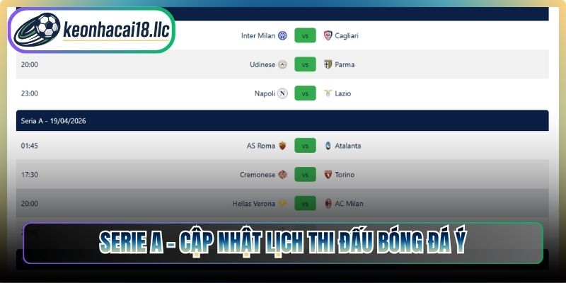 Serie A – Cập nhật lịch thi đấu bóng đá Ý